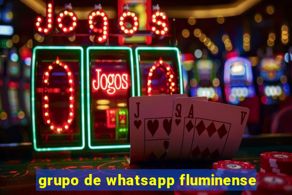 grupo de whatsapp fluminense